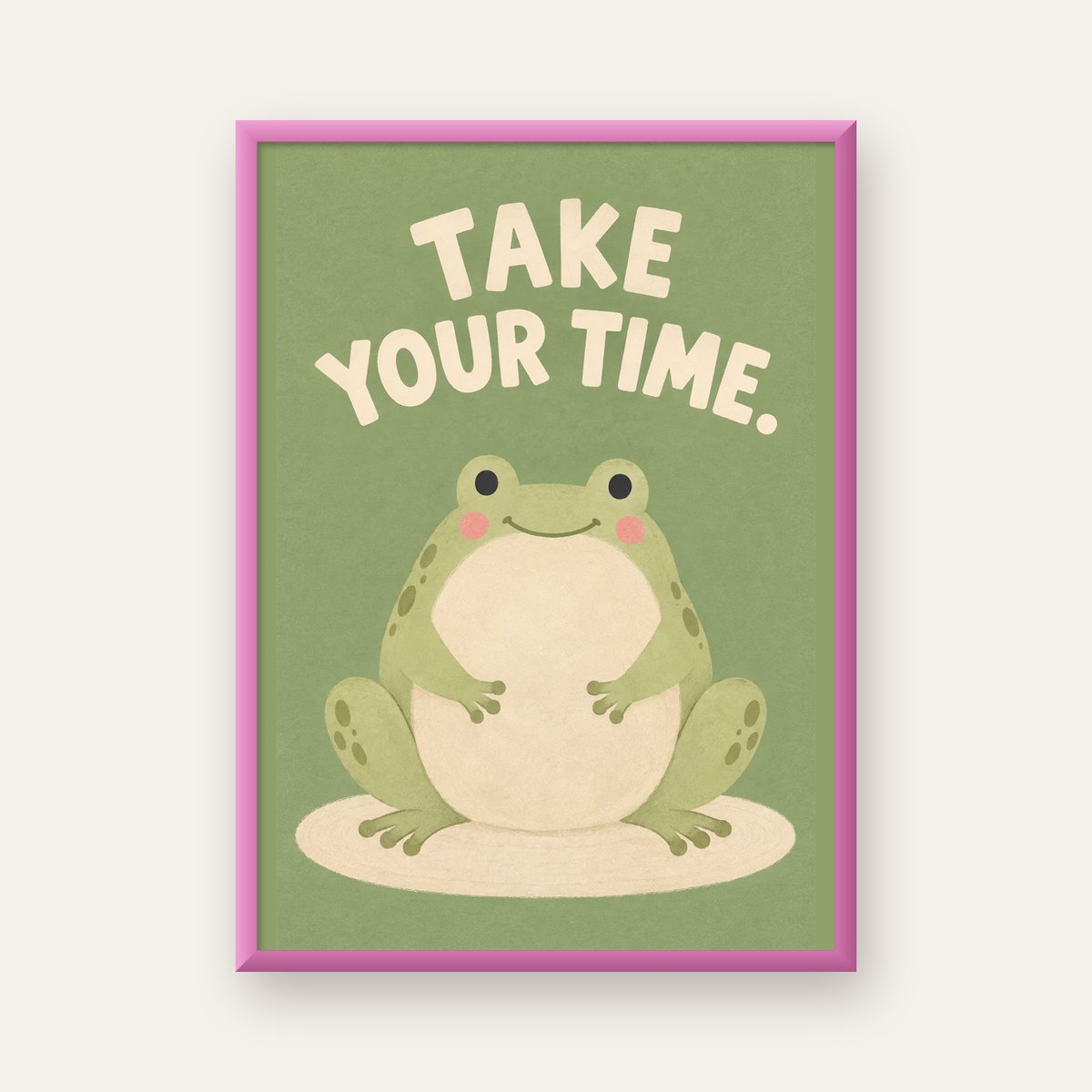 Sevimli Kurbağa & Motivasyon Yazılı Pastel Poster — pembe çerçeveli