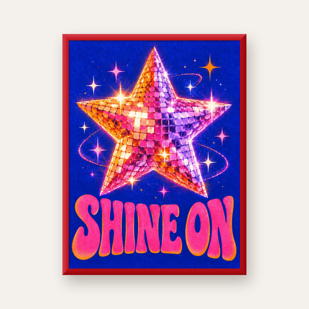 Shine On Disko Yıldızı Tipografi Posteri — kırmızı çerçeveli
