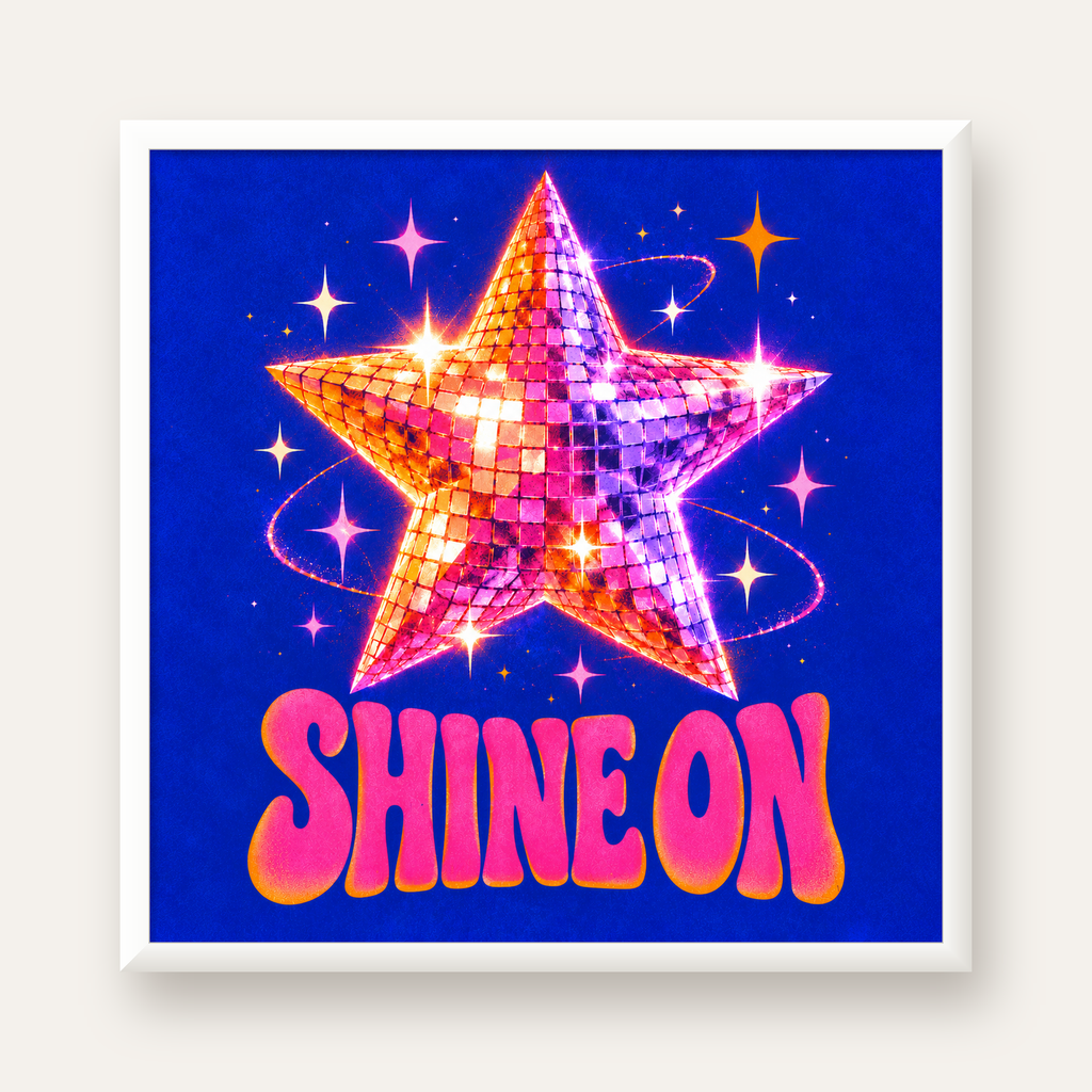 Shine On Disko Yıldızı Tipografi Posteri — beyaz çerçeveli kare poster