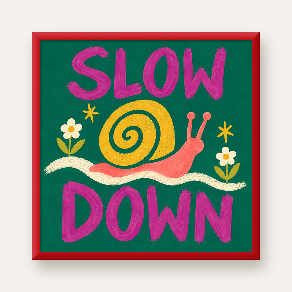 Slow Down Poster – Pastel Salyangoz ve Çiçekler Duvar Sanatı — kırmızı çerçeveli