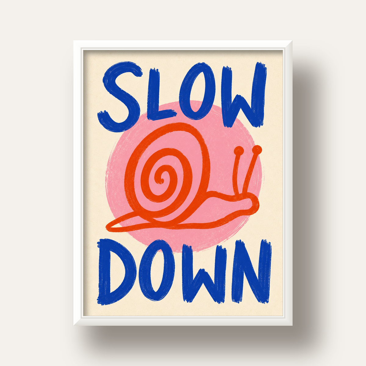 Slow Down Salyangoz Poster – Dijital El İllüstrasyonu — beyaz derin çerçeveli