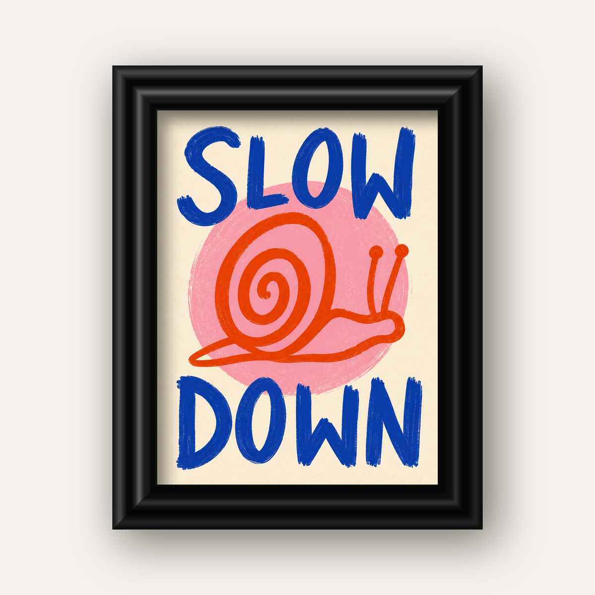 Slow Down Salyangoz Poster – Dijital El İllüstrasyonu — siyah galeri çerçeveli