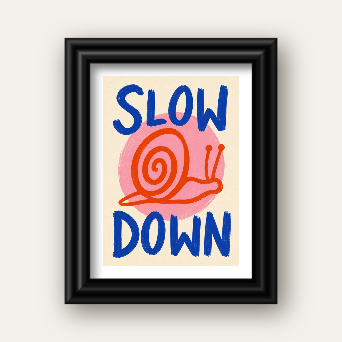 Slow Down Salyangoz Poster – Dijital El İllüstrasyonu — siyah galeri çerçeveli paspartulu