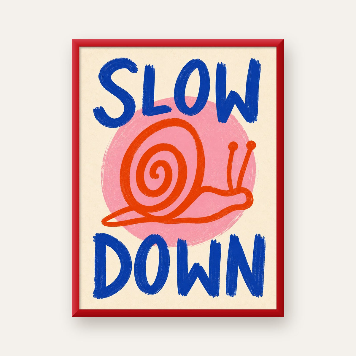 Slow Down Salyangoz Poster – Dijital El İllüstrasyonu — kırmızı çerçeveli