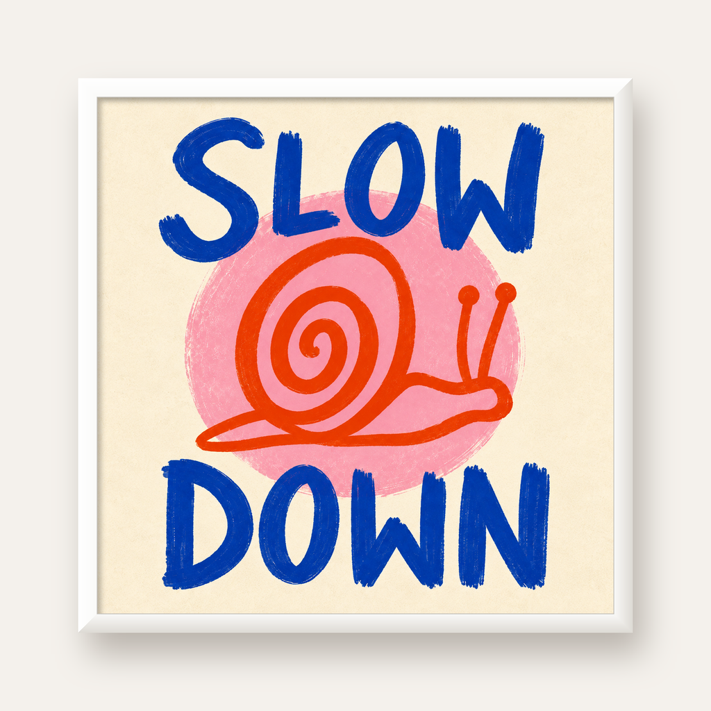 Slow Down Salyangoz Poster – Dijital El İllüstrasyonu — beyaz çerçeveli kare poster