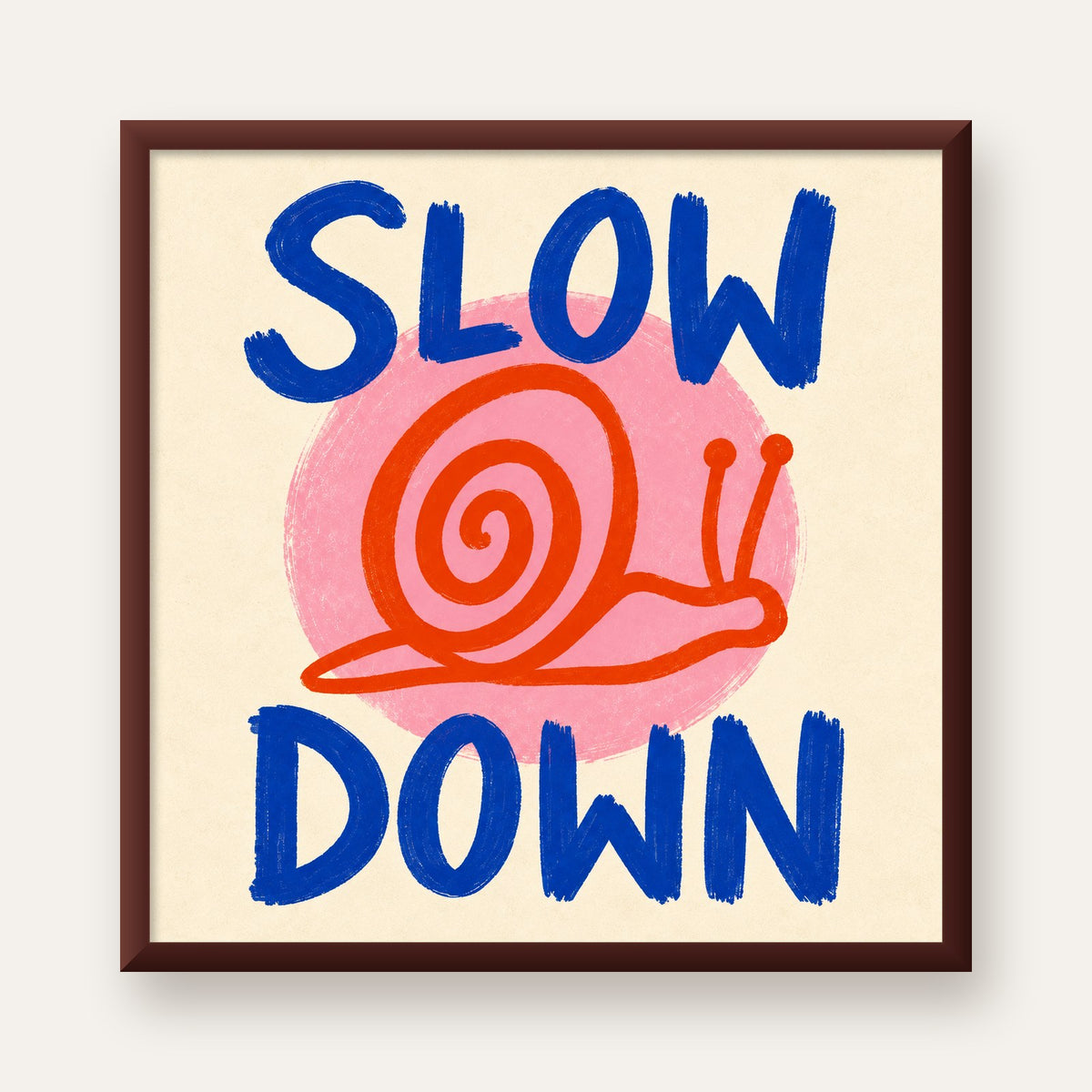 Slow Down Salyangoz Poster – Dijital El İllüstrasyonu — ceviz çerçeveli
