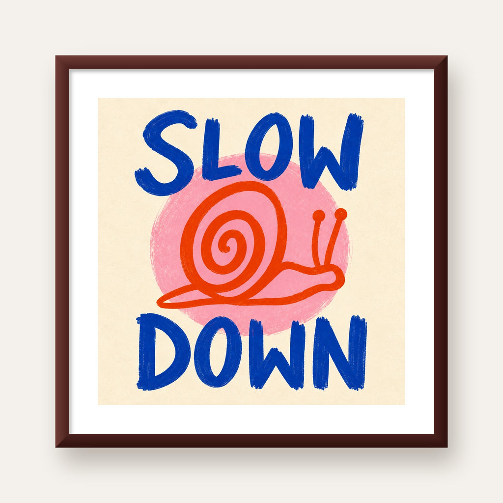 Slow Down Salyangoz Poster – Dijital El İllüstrasyonu — ceviz çerçeveli paspartulu