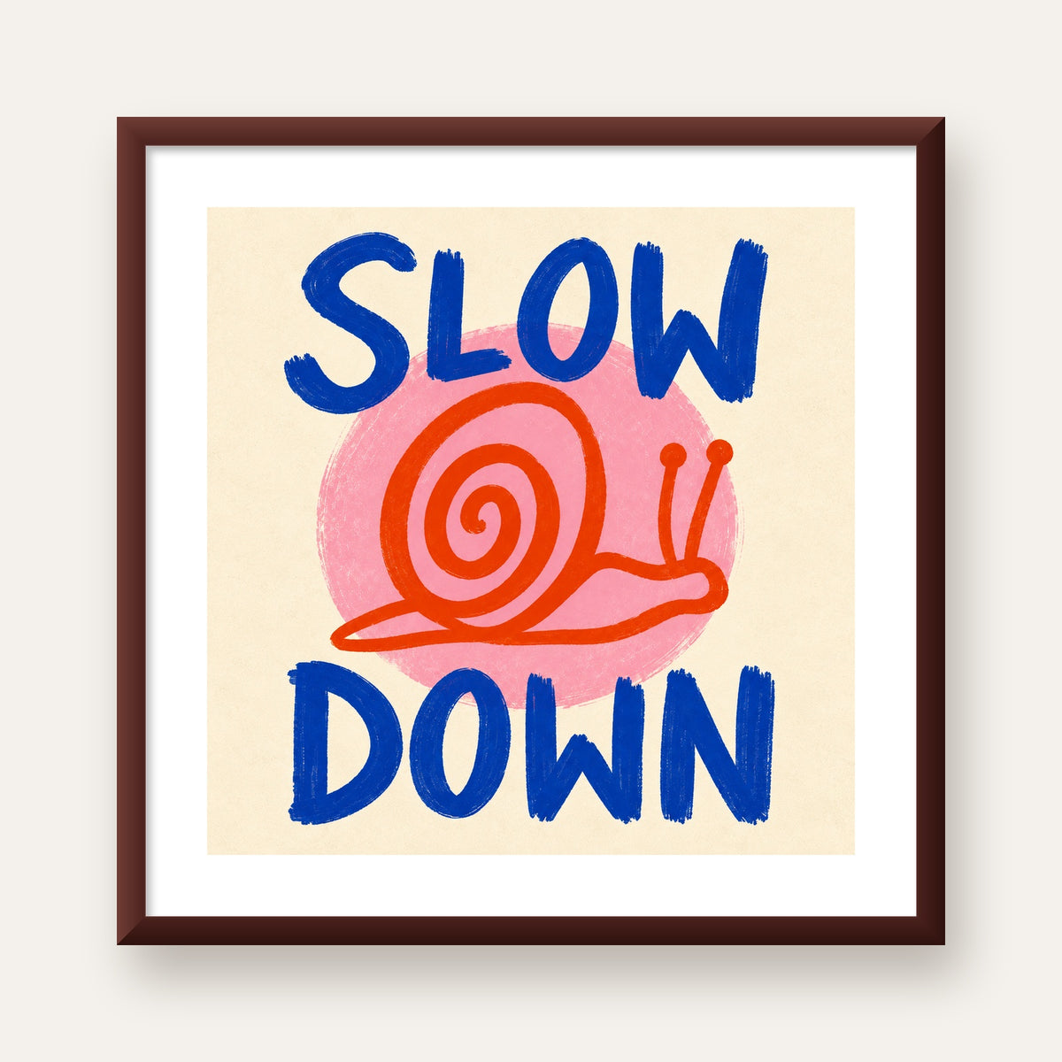 Slow Down Salyangoz Poster – Dijital El İllüstrasyonu — ceviz çerçeveli paspartulu