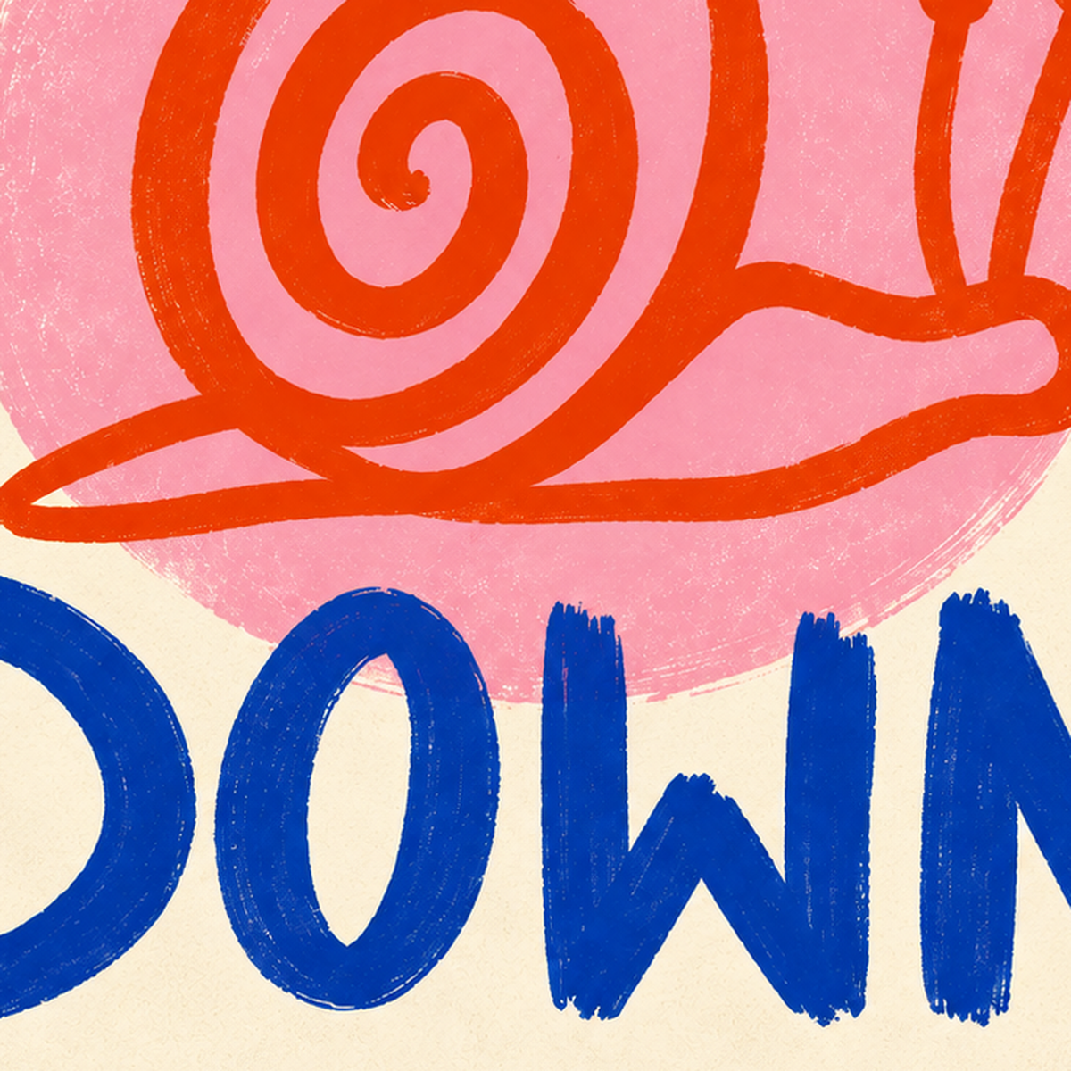 Slow Down Salyangoz Poster – Dijital El İllüstrasyonu — baskının yakın çekimi, kâğıt dokusu ve renk detayı