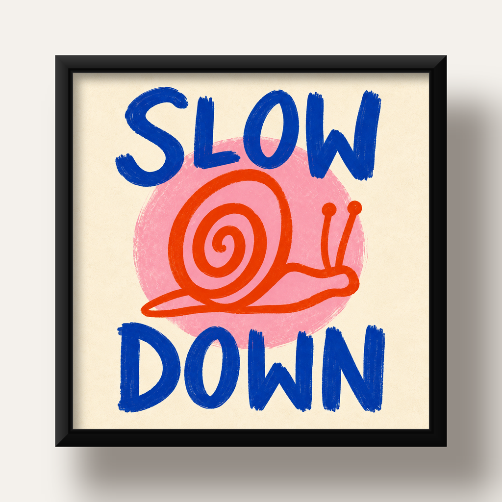 Slow Down Salyangoz Poster – Dijital El İllüstrasyonu — siyah derin çerçeveli