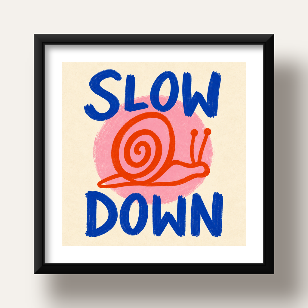 Slow Down Salyangoz Poster – Dijital El İllüstrasyonu — siyah derin çerçeveli paspartulu
