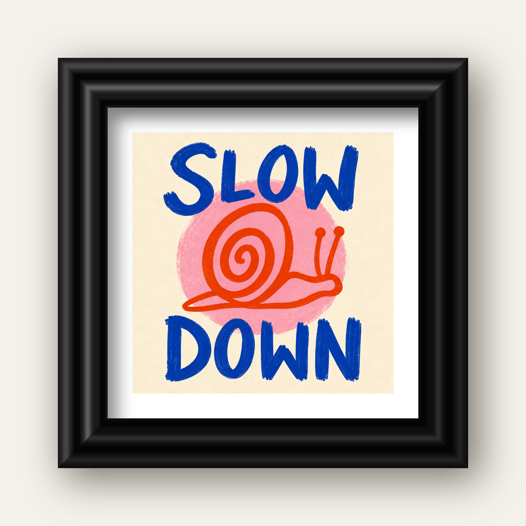 Slow Down Salyangoz Poster – Dijital El İllüstrasyonu — siyah galeri çerçeveli paspartulu