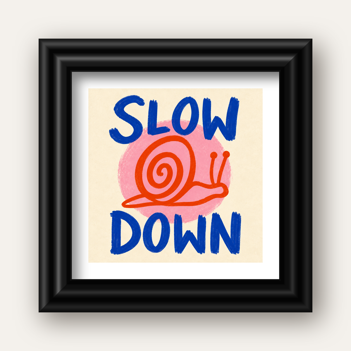 Slow Down Salyangoz Poster – Dijital El İllüstrasyonu — siyah galeri çerçeveli paspartulu