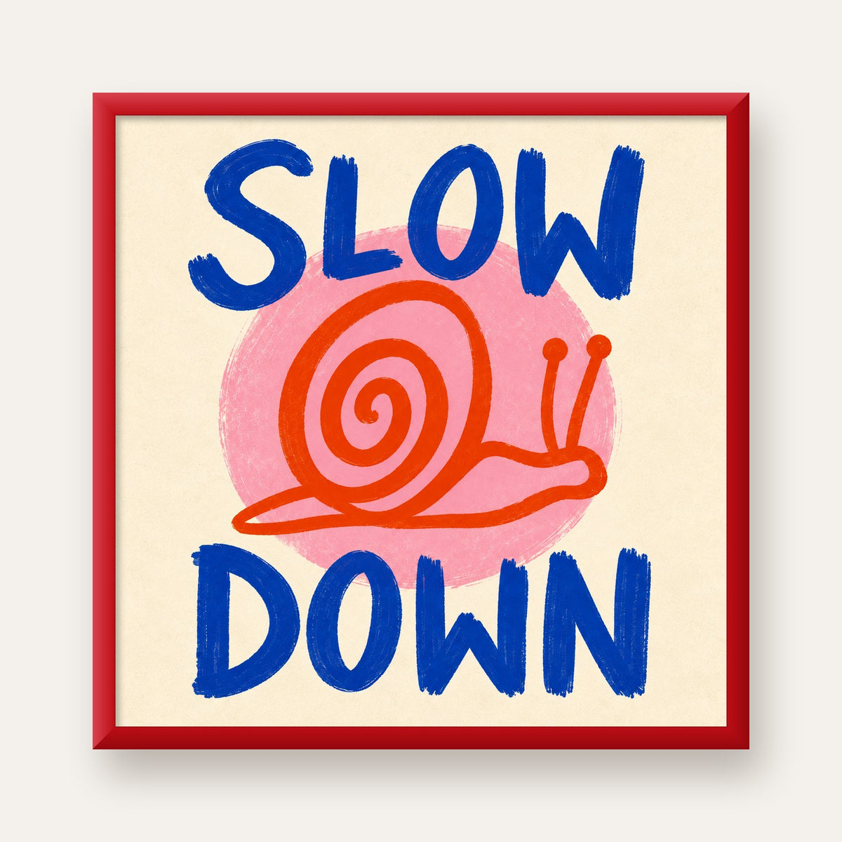 Slow Down Salyangoz Poster – Dijital El İllüstrasyonu — kırmızı çerçeveli