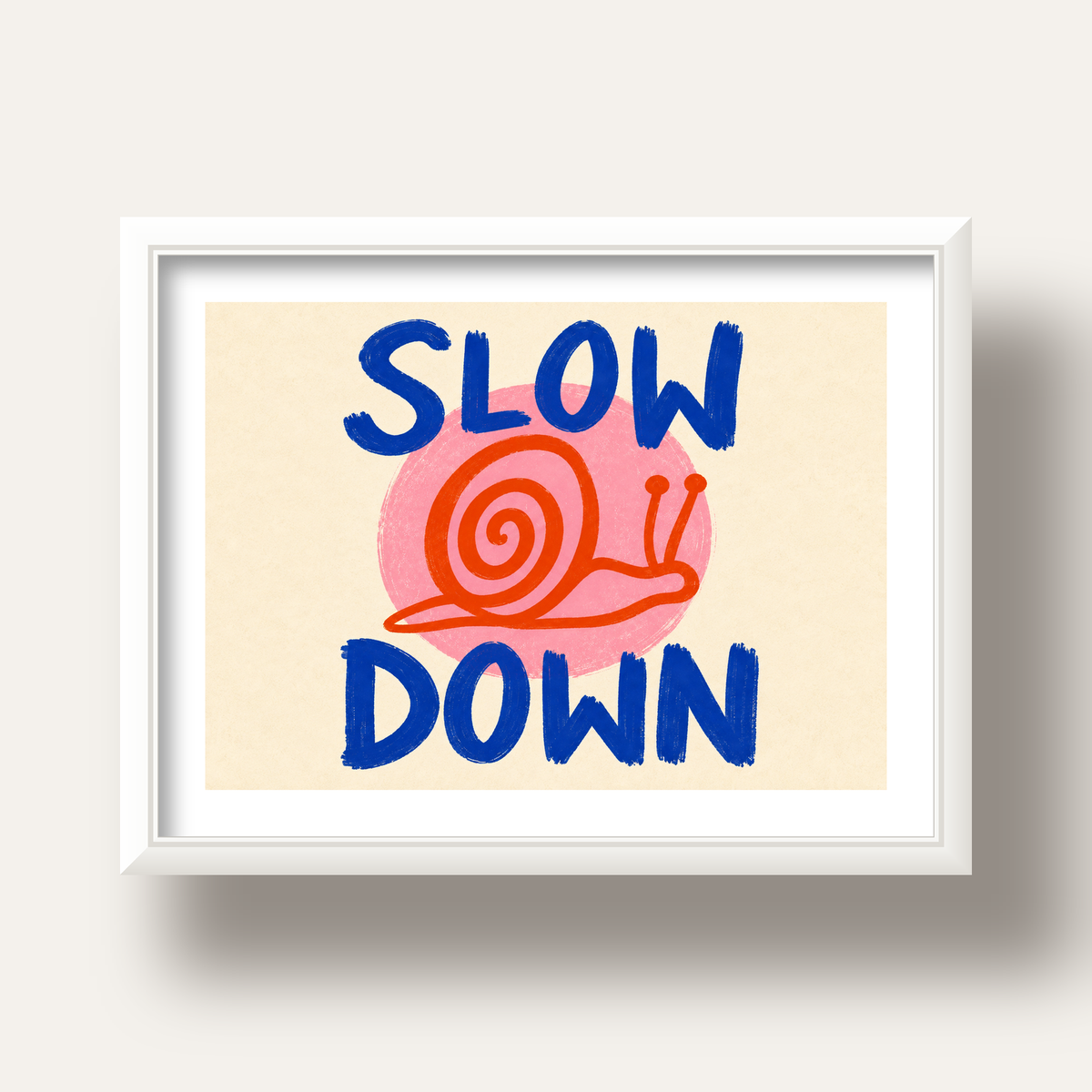 Slow Down Salyangoz Poster – Dijital El İllüstrasyonu — beyaz derin çerçeveli paspartulu