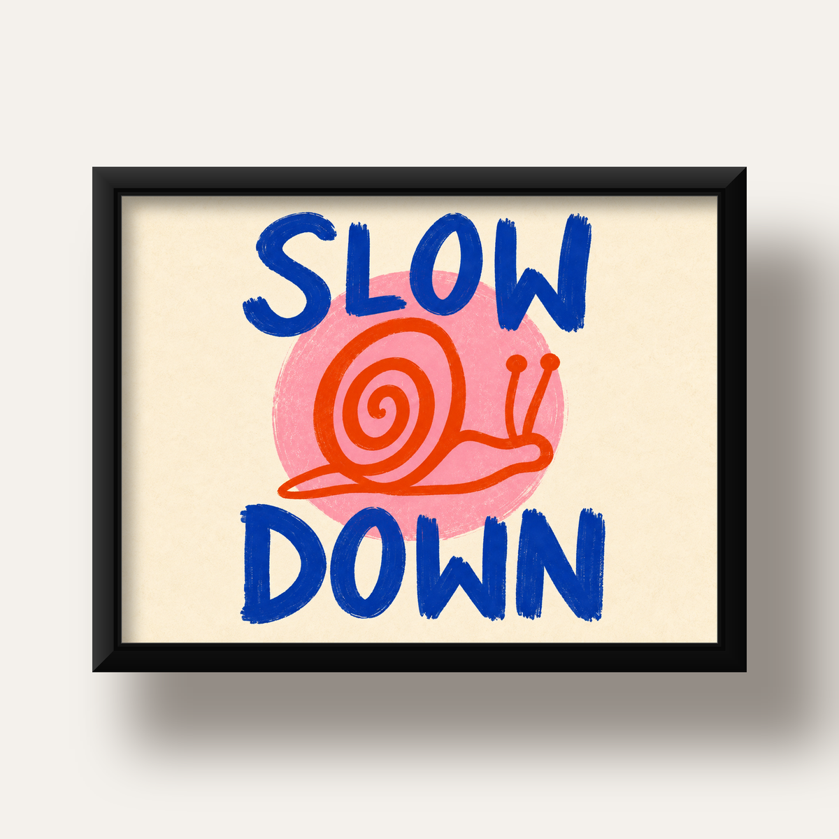 Slow Down Salyangoz Poster – Dijital El İllüstrasyonu — siyah derin çerçeveli
