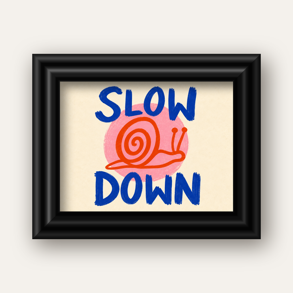 Slow Down Salyangoz Poster – Dijital El İllüstrasyonu — siyah galeri çerçeveli