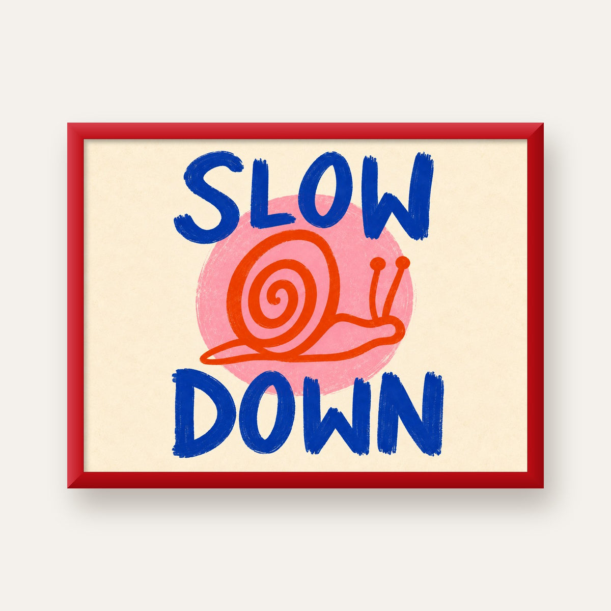 Slow Down Salyangoz Poster – Dijital El İllüstrasyonu — kırmızı çerçeveli