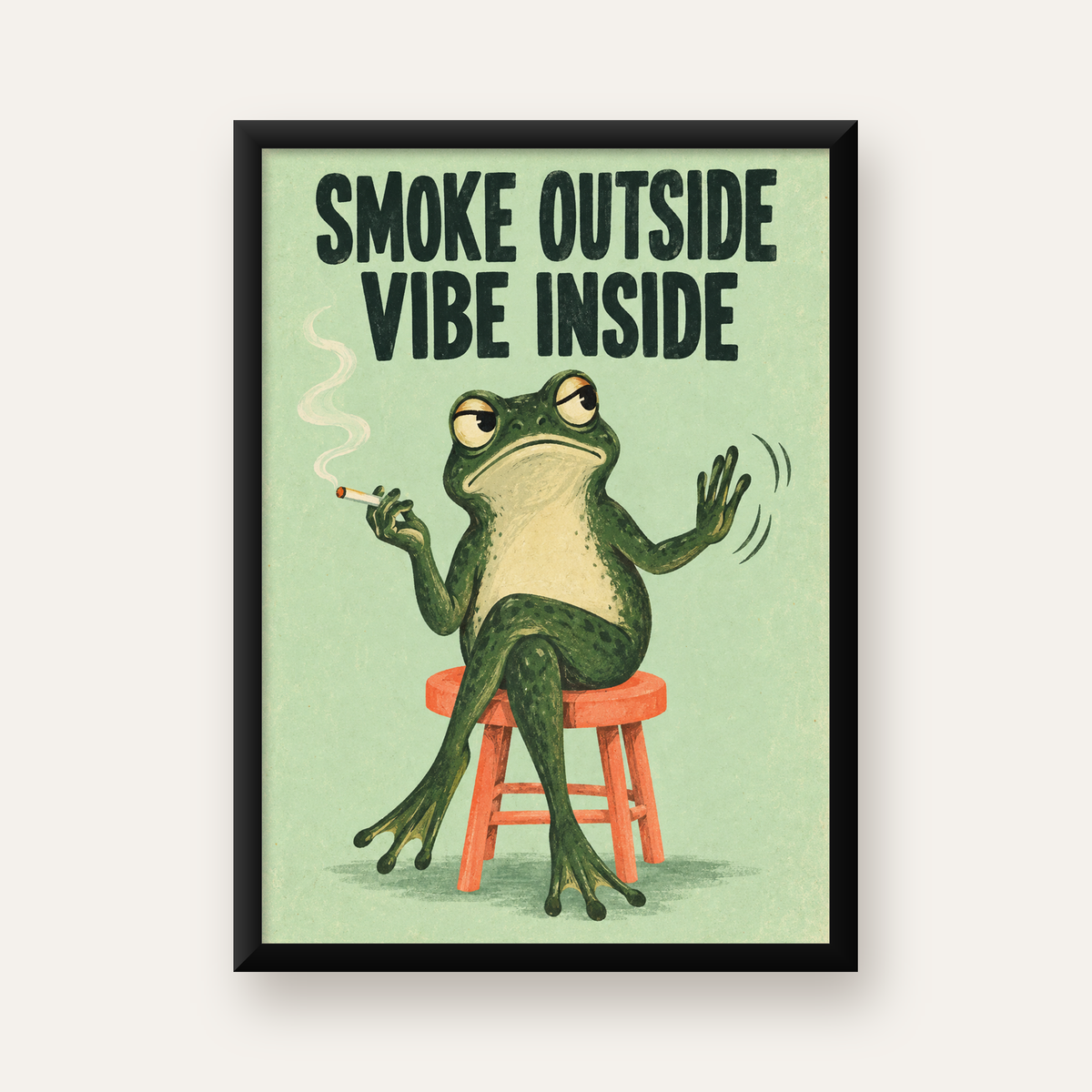 Sigara İçen Kurbağa Retro Mizahi Poster – Smoke Outside Vibe Inside — Dikey baskı, düz siyah çerçeveli duvar posteri