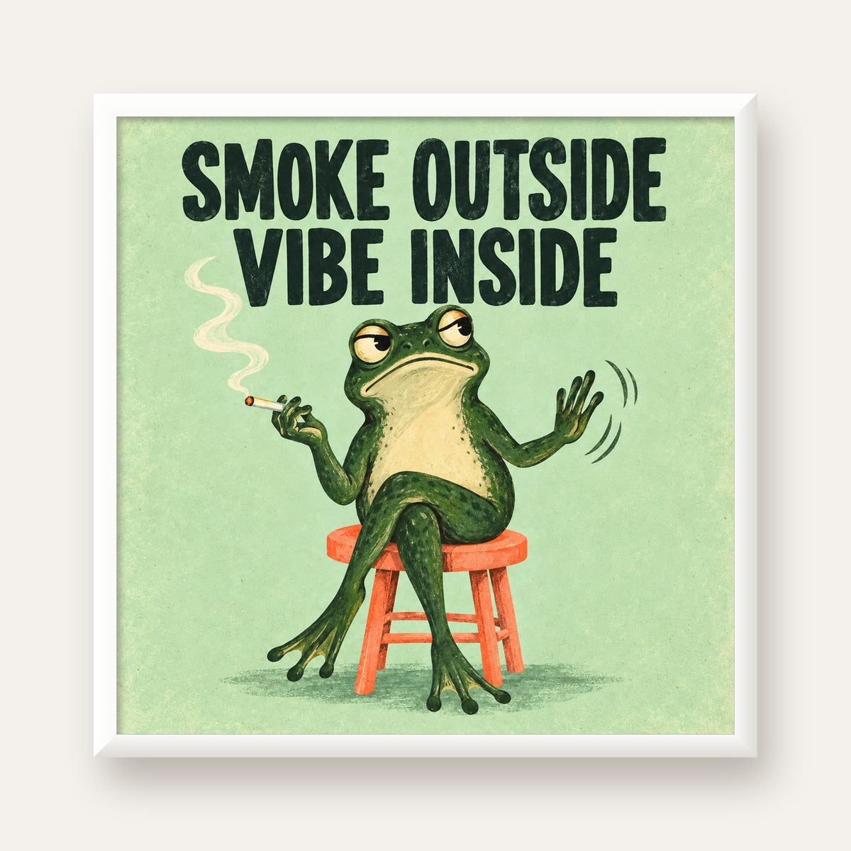 Sigara İçen Kurbağa Retro Mizahi Poster – Smoke Outside Vibe Inside — beyaz çerçeveli kare poster