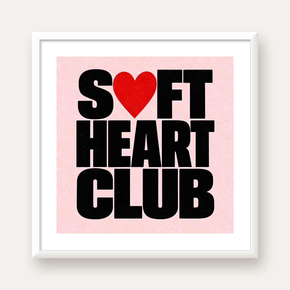 Soft Heart Club Tipografi ve Kalp İllüstrasyonlu Poster — beyaz çerçeveli kare poster