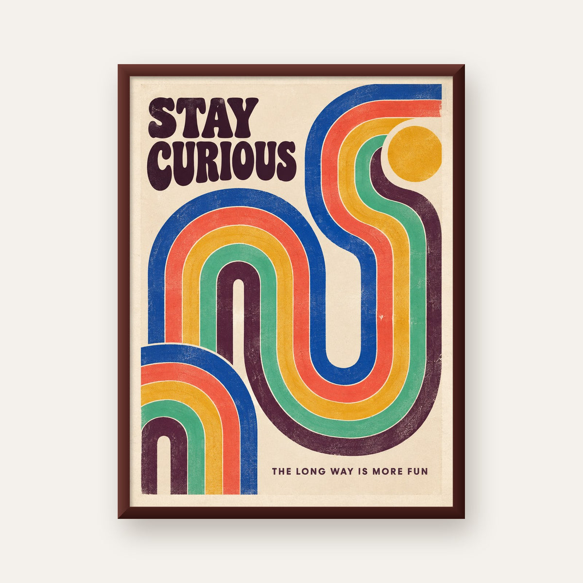 Retro Soyut Desenli Motivasyon Poster: Stay Curious — ceviz çerçeveli