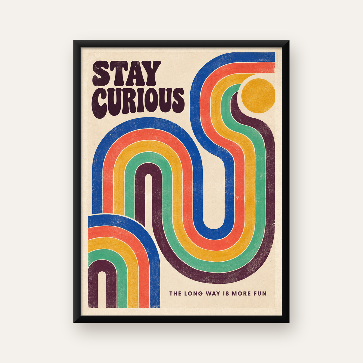 Retro Soyut Desenli Motivasyon Poster: Stay Curious — Dikey baskı, düz siyah çerçeveli duvar posteri