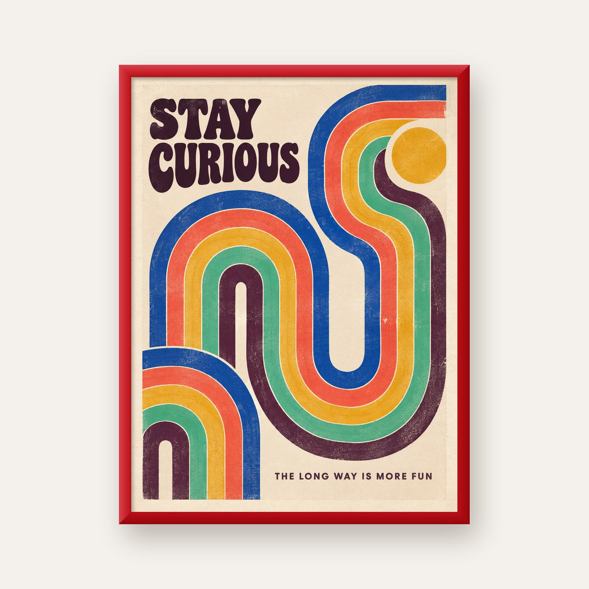 Retro Soyut Desenli Motivasyon Poster: Stay Curious — kırmızı çerçeveli