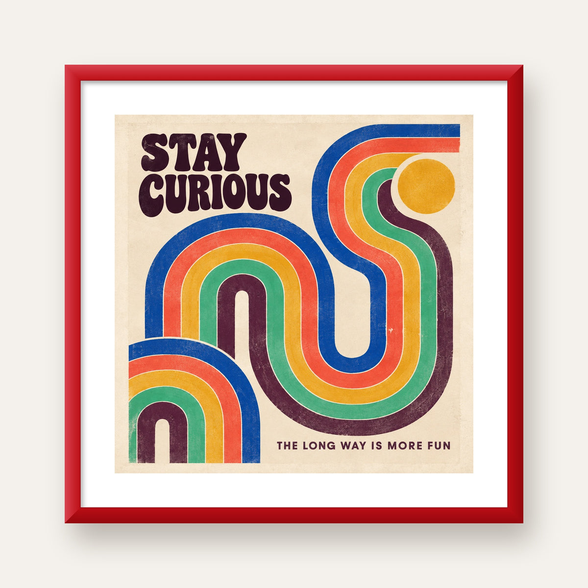 Retro Soyut Desenli Motivasyon Poster: Stay Curious — kırmızı çerçeveli paspartulu
