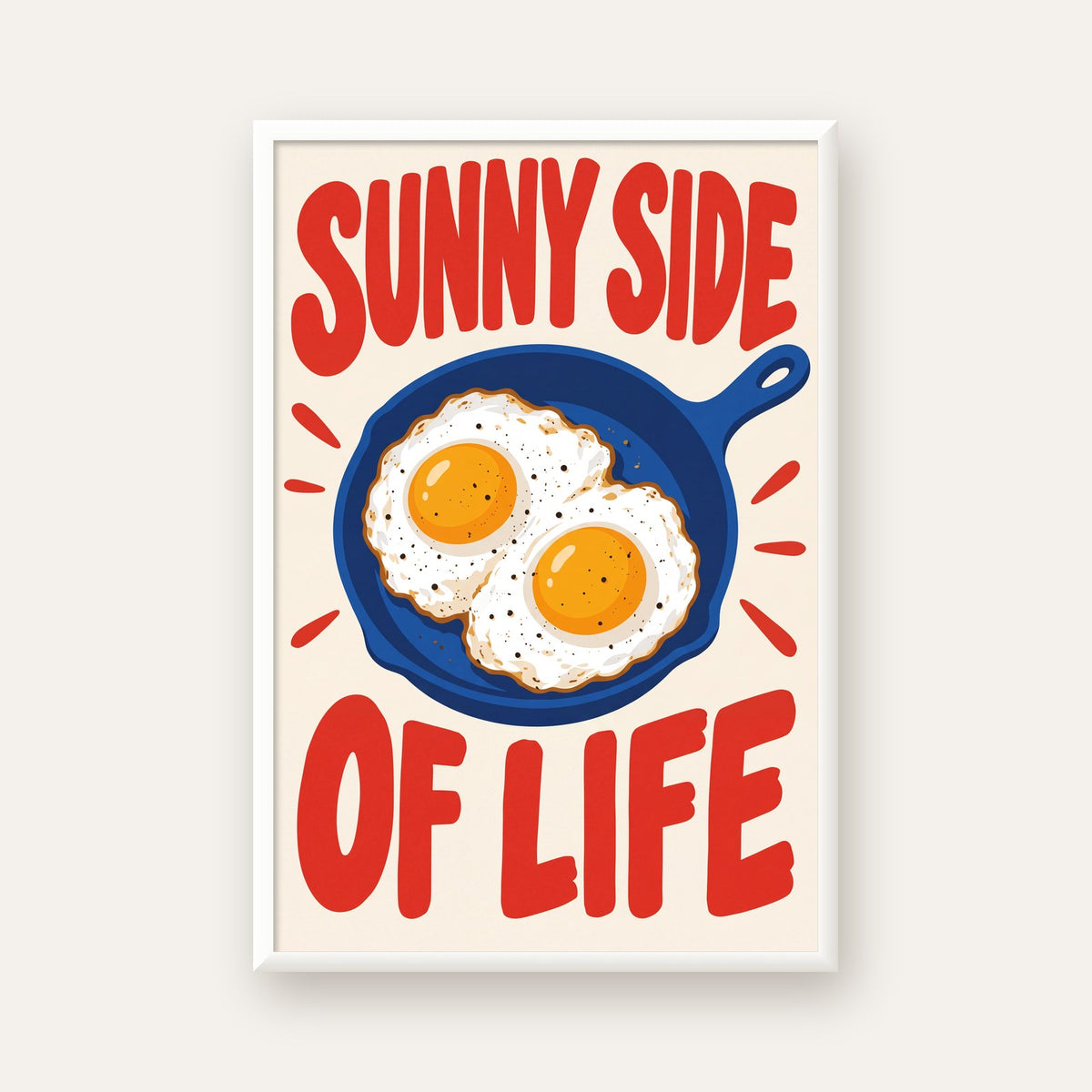 Sunny Side of Life Yumurtalı Mavi Tava Poster — beyaz çerçeveli dikey poster