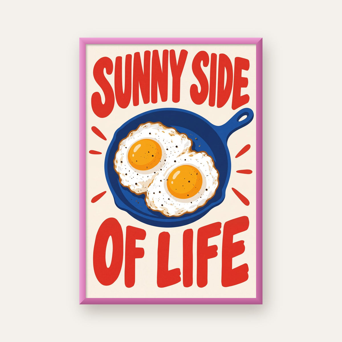 Sunny Side of Life Yumurtalı Mavi Tava Poster — pembe çerçeveli