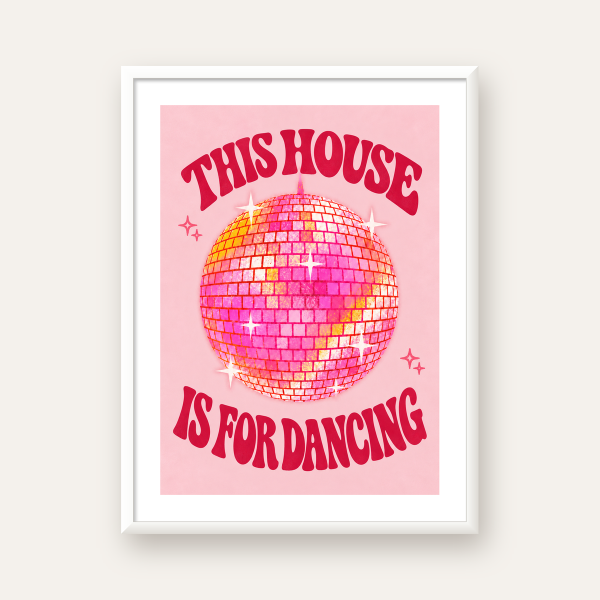 This House Is for Dancing Retro Disko Topu Posteri — beyaz çerçeveli dikey poster