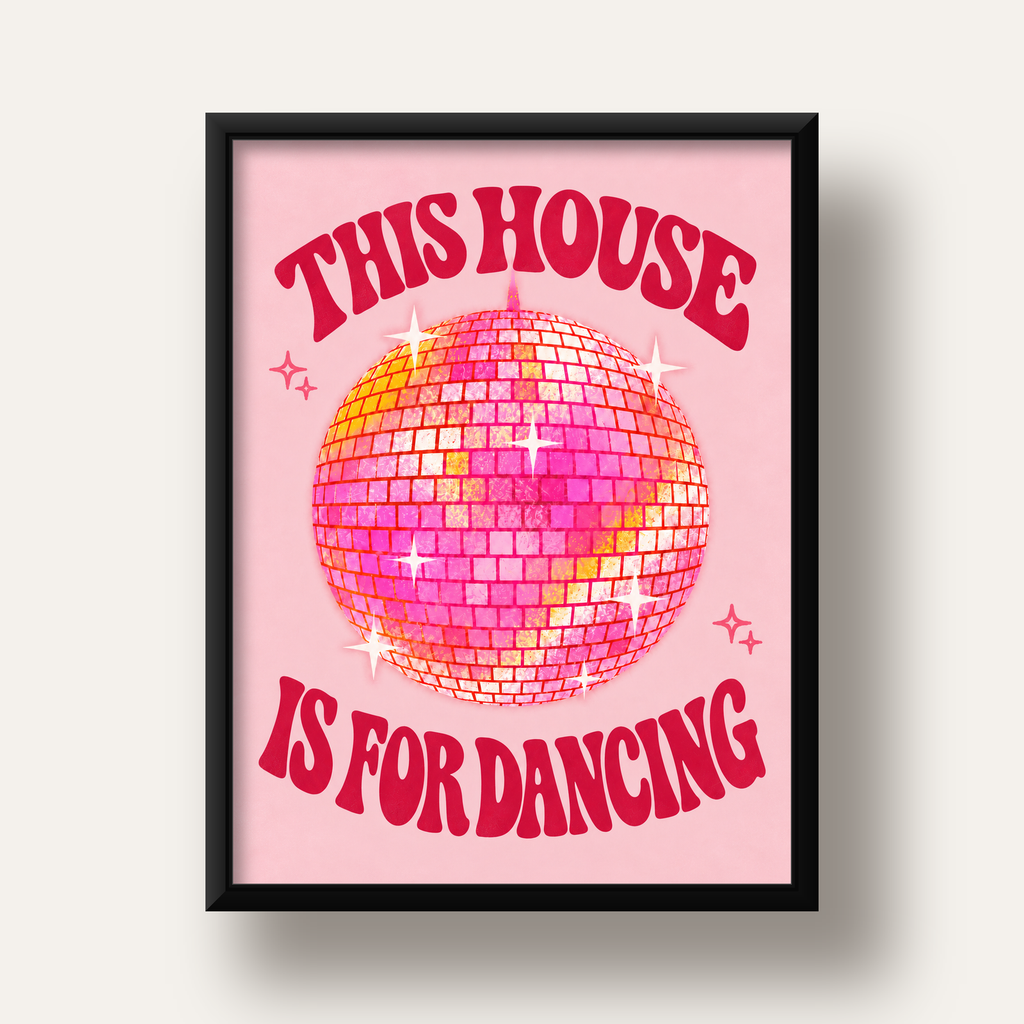 This House Is for Dancing Retro Disko Topu Posteri — siyah derin çerçeveli