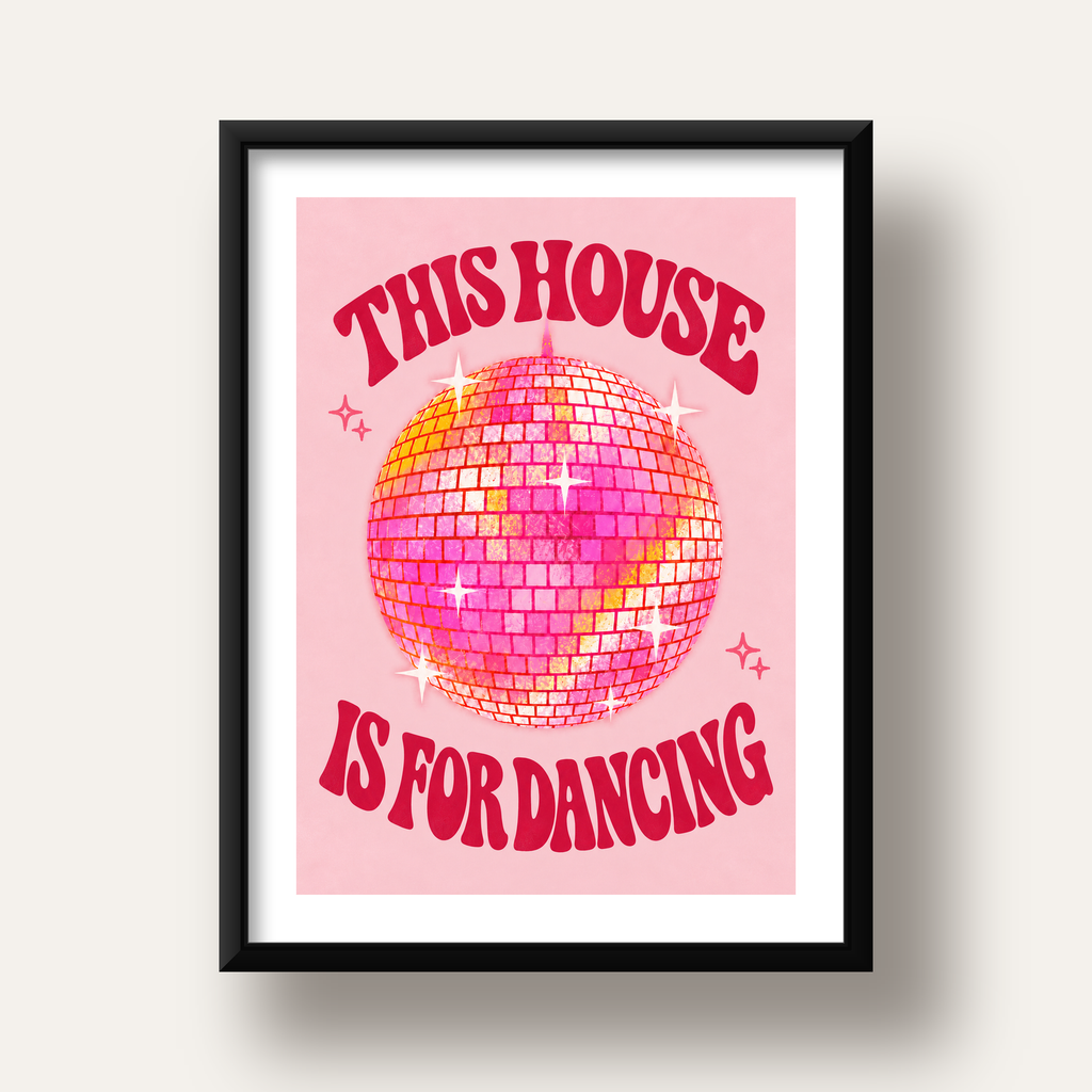 This House Is for Dancing Retro Disko Topu Posteri — siyah derin çerçeveli paspartulu