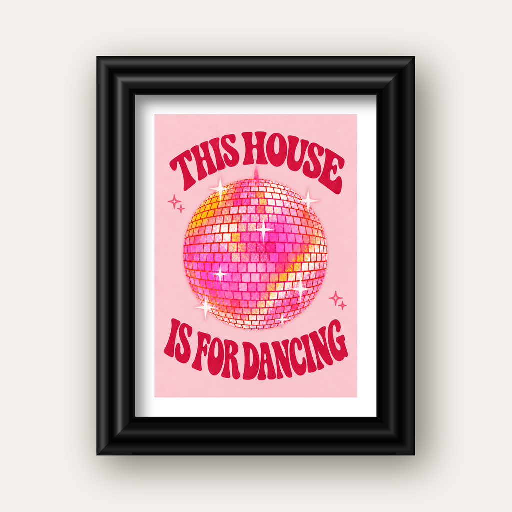This House Is for Dancing Retro Disko Topu Posteri — siyah galeri çerçeveli paspartulu