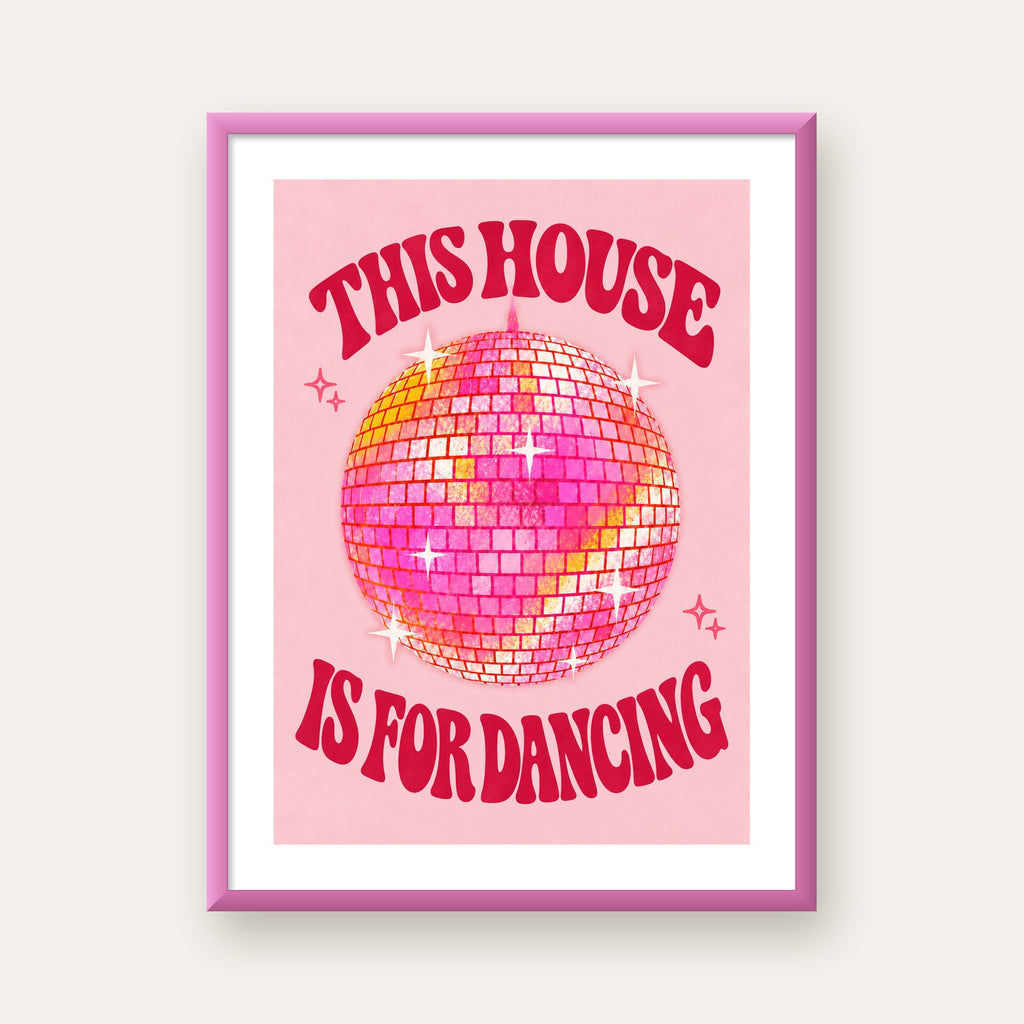 This House Is for Dancing Retro Disko Topu Posteri — pembe çerçeveli paspartulu