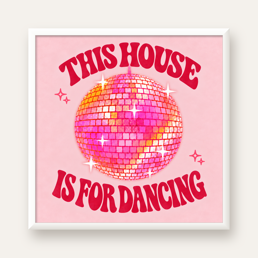 This House Is for Dancing Retro Disko Topu Posteri — beyaz çerçeveli kare poster