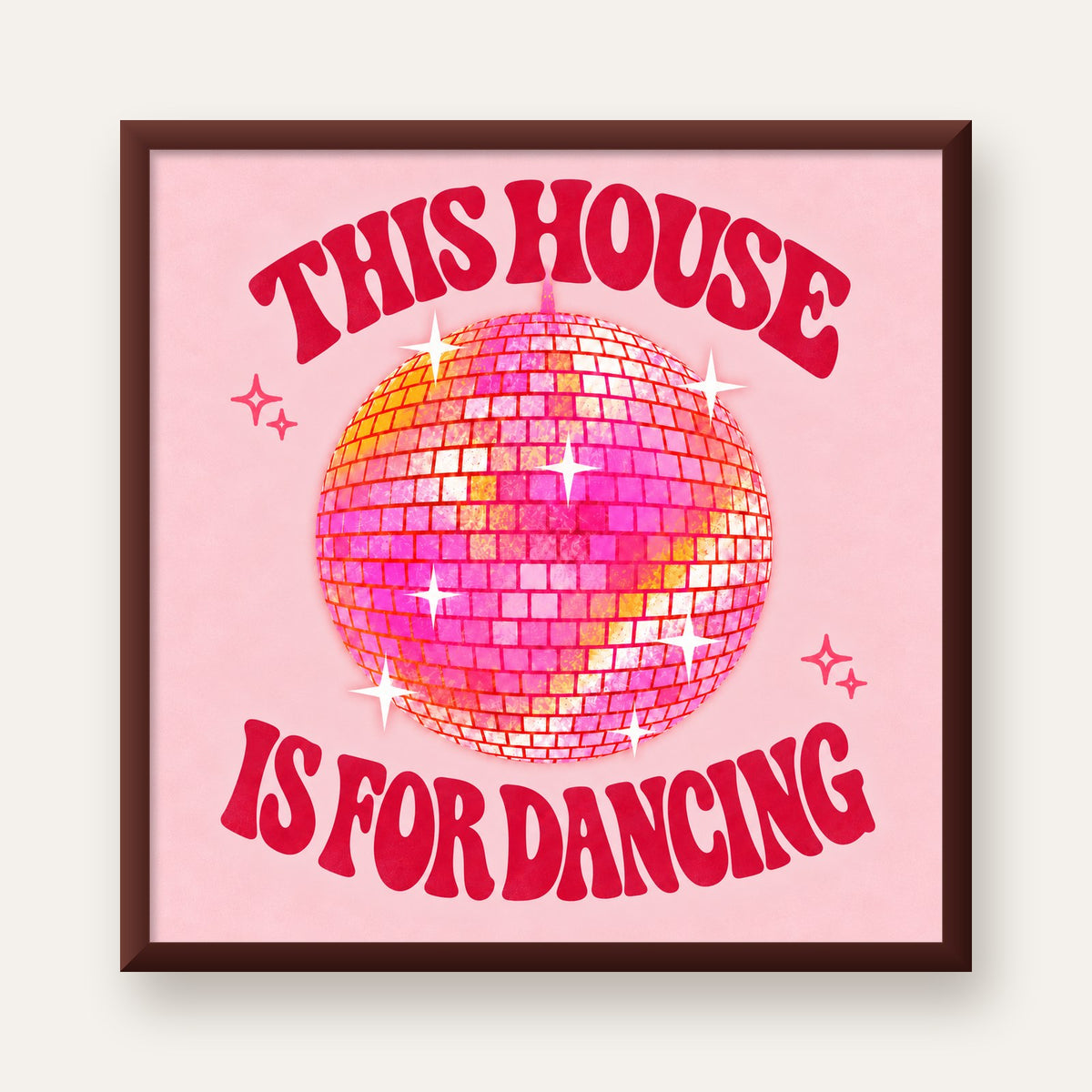 This House Is for Dancing Retro Disko Topu Posteri — ceviz çerçeveli
