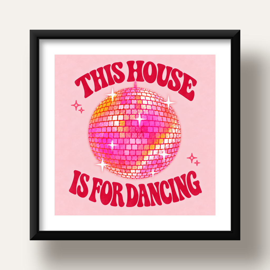 This House Is for Dancing Retro Disko Topu Posteri — siyah derin çerçeveli paspartulu