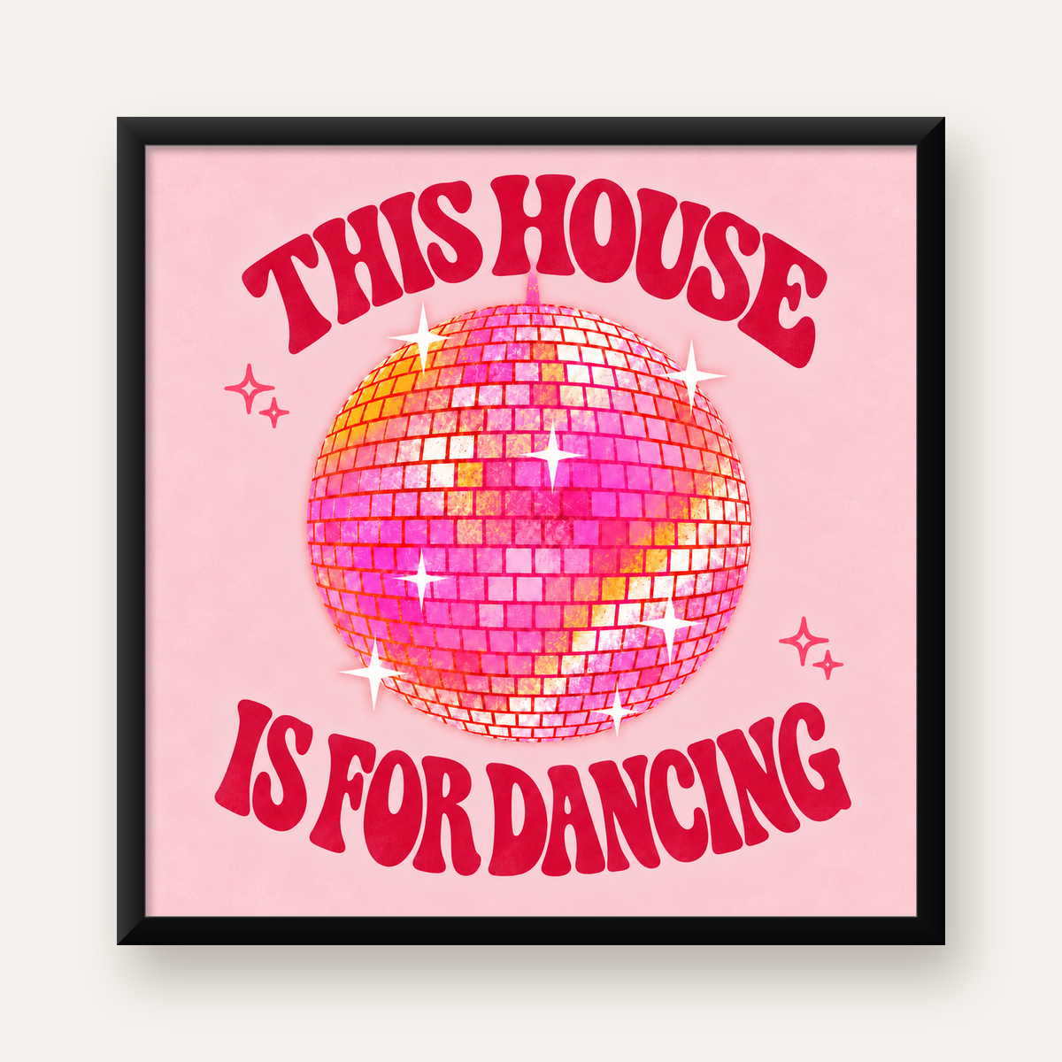 Pembe Disko Topu ve Eğlenceli Yazılı Retro Poster — Kare baskı, düz siyah çerçeveli duvar posteri