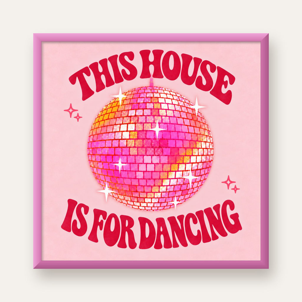 This House Is for Dancing Retro Disko Topu Posteri — pembe çerçeveli