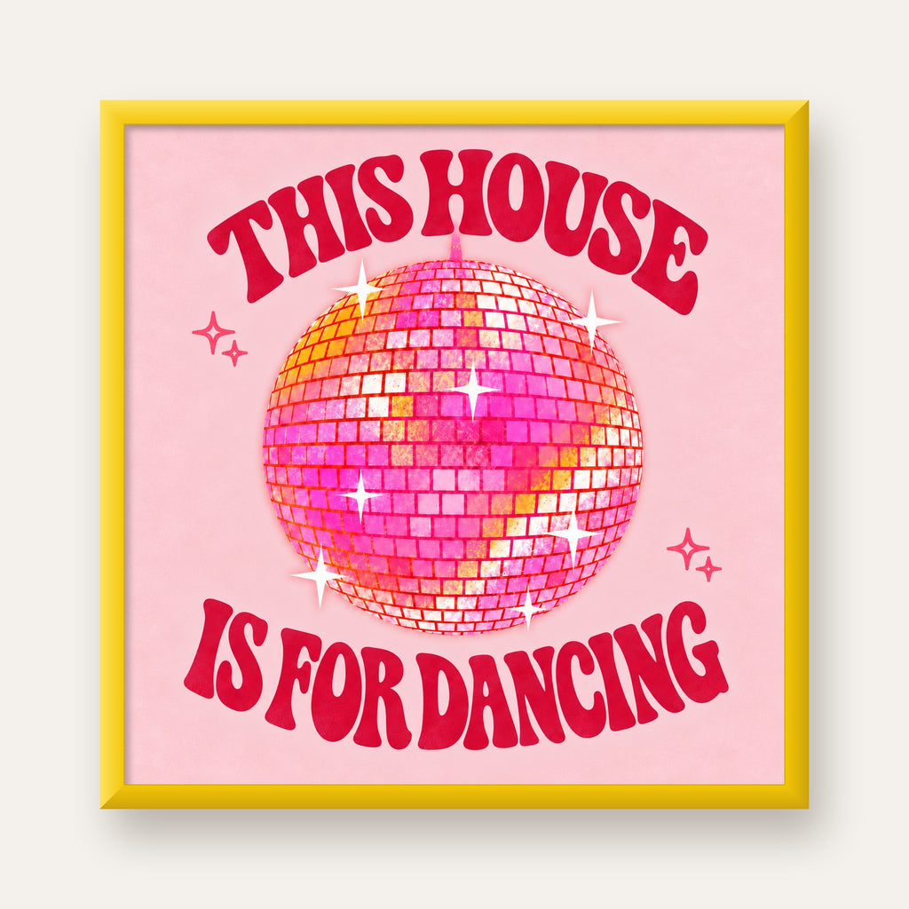 This House Is for Dancing Retro Disko Topu Posteri — sarı çerçeveli