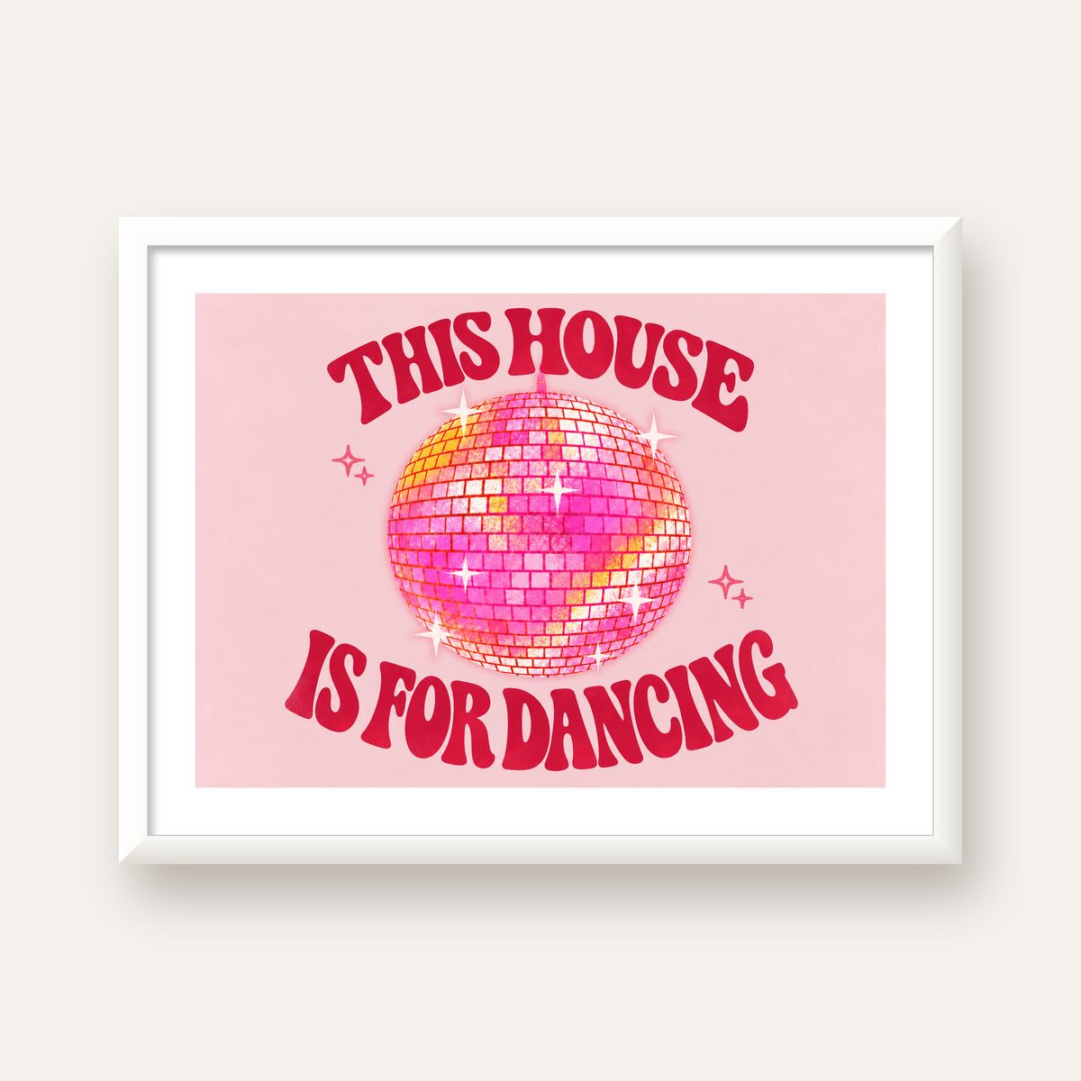 This House Is for Dancing Retro Disko Topu Posteri — beyaz çerçeveli yatay poster