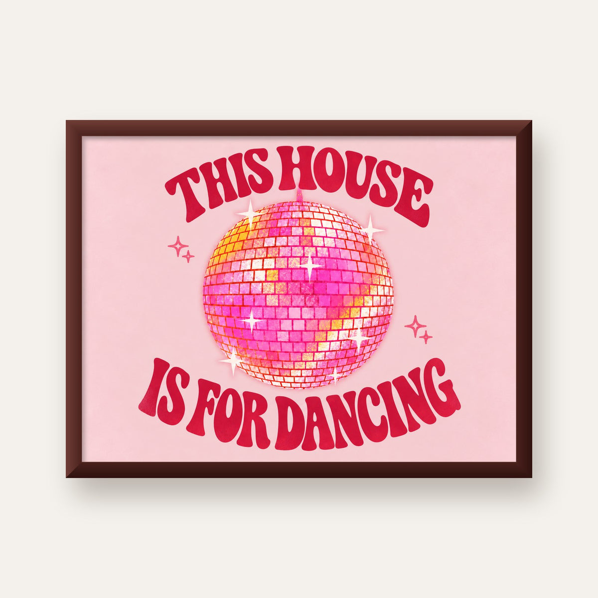 This House Is for Dancing Retro Disko Topu Posteri — ceviz çerçeveli