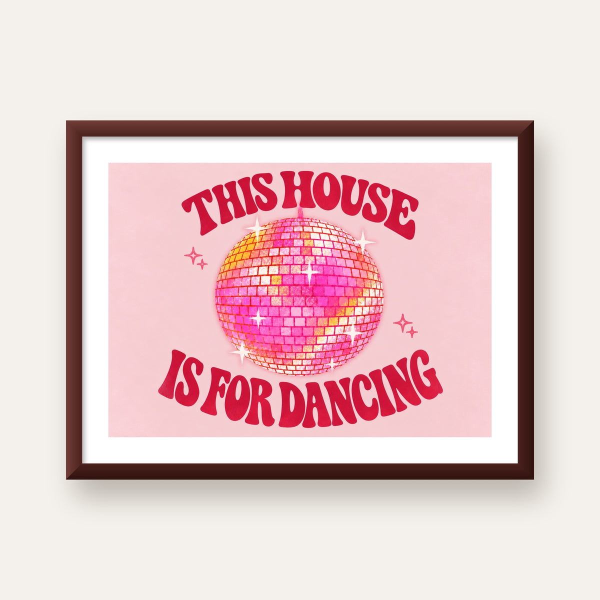 This House Is for Dancing Retro Disko Topu Posteri — ceviz çerçeveli paspartulu