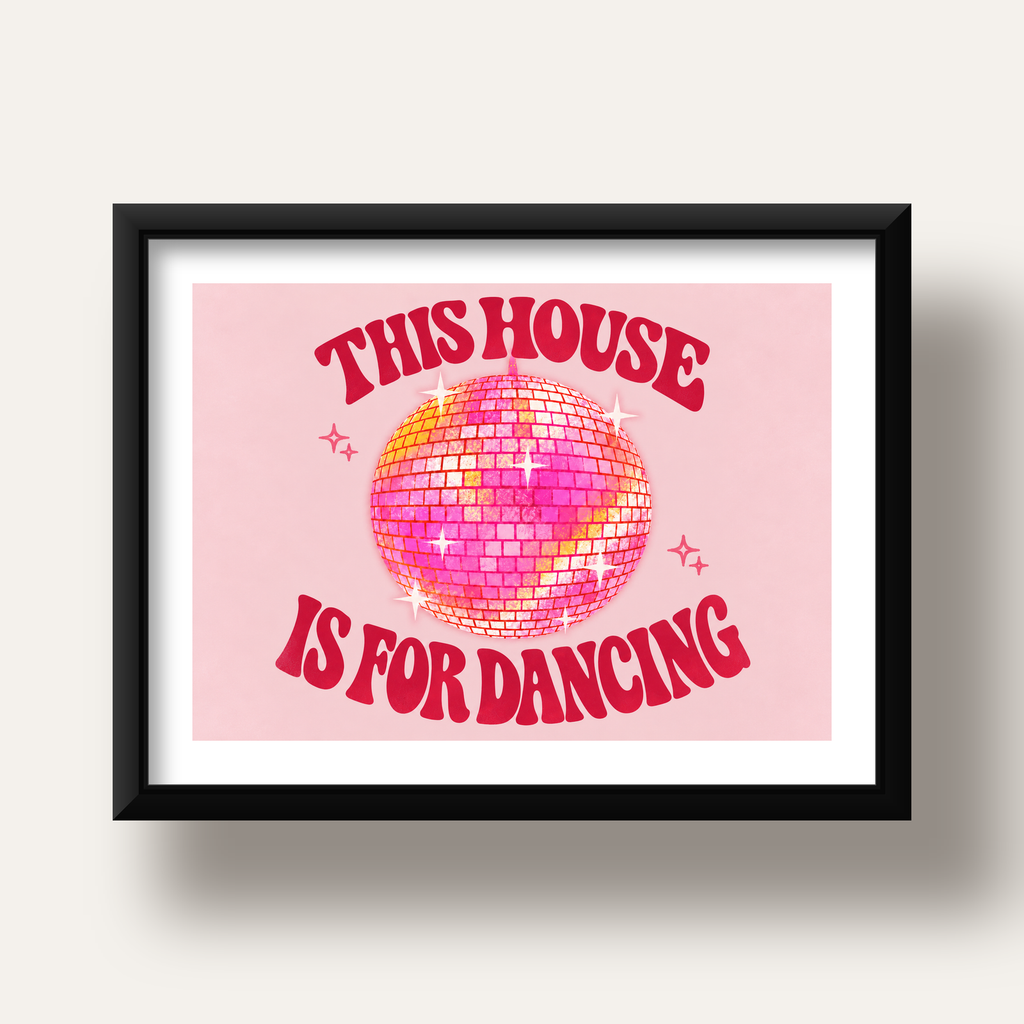 This House Is for Dancing Retro Disko Topu Posteri — siyah derin çerçeveli paspartulu