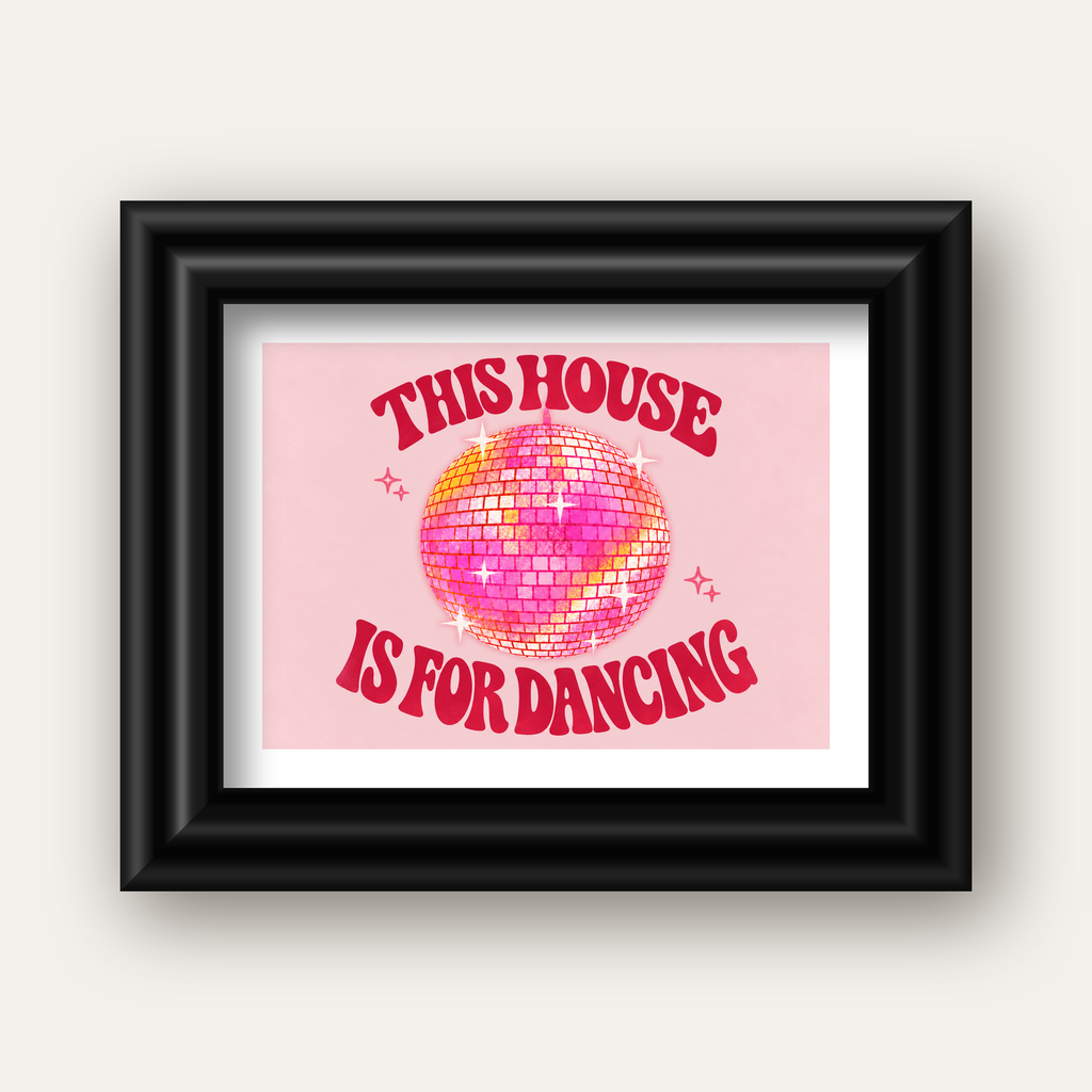 This House Is for Dancing Retro Disko Topu Posteri — siyah galeri çerçeveli paspartulu