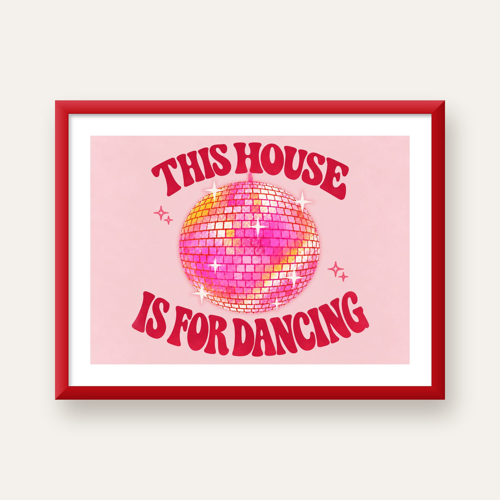 This House Is for Dancing Retro Disko Topu Posteri — kırmızı çerçeveli paspartulu