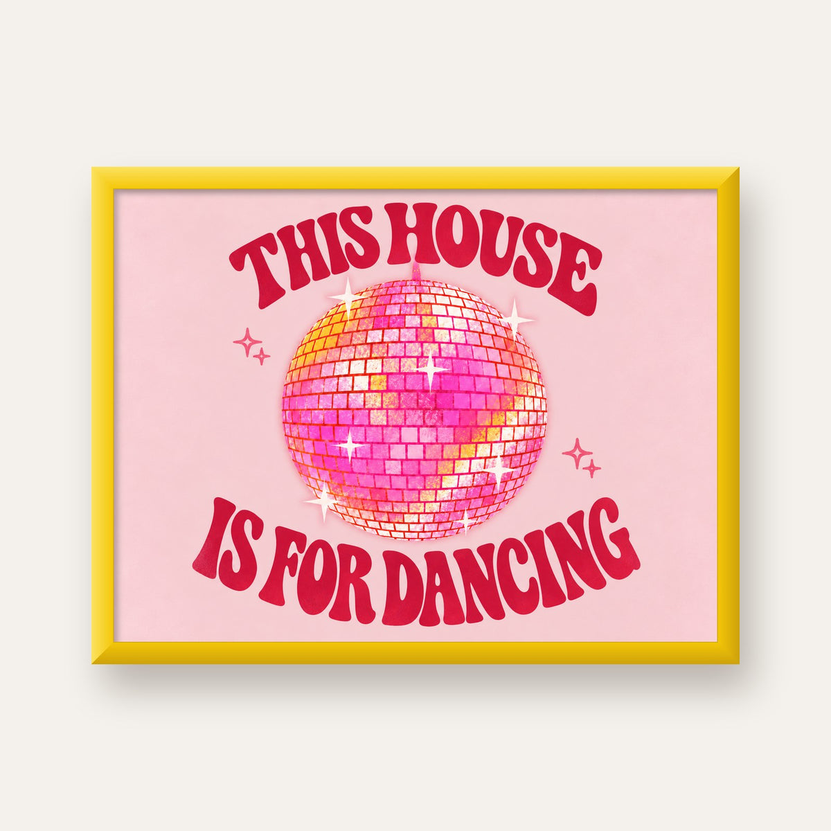 This House Is for Dancing Retro Disko Topu Posteri — sarı çerçeveli