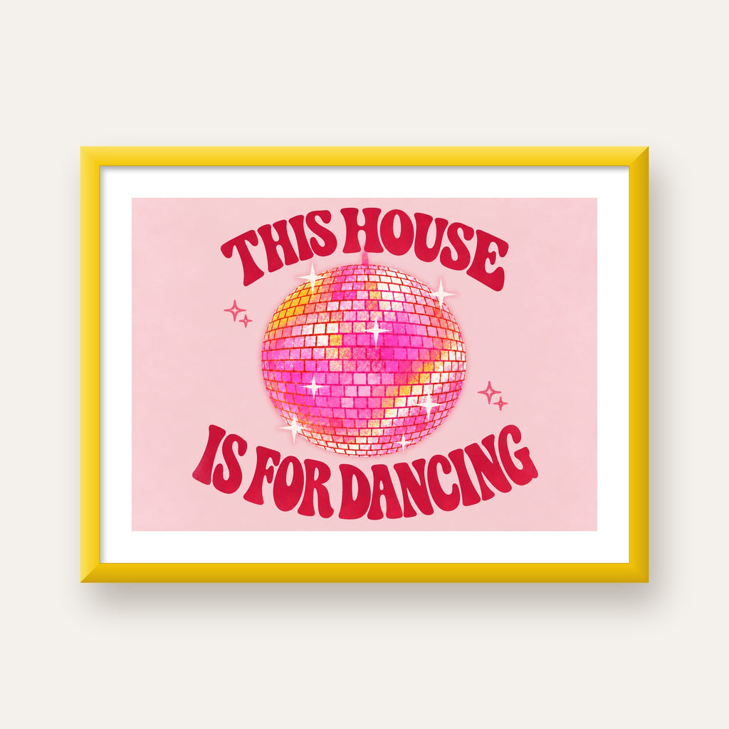 This House Is for Dancing Retro Disko Topu Posteri — sarı çerçeveli paspartulu